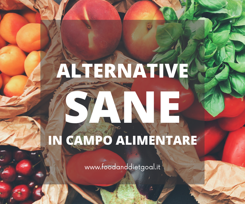 PROTEZIONE E ALTERNATIVE IN CAMPO ALIMENTARE  